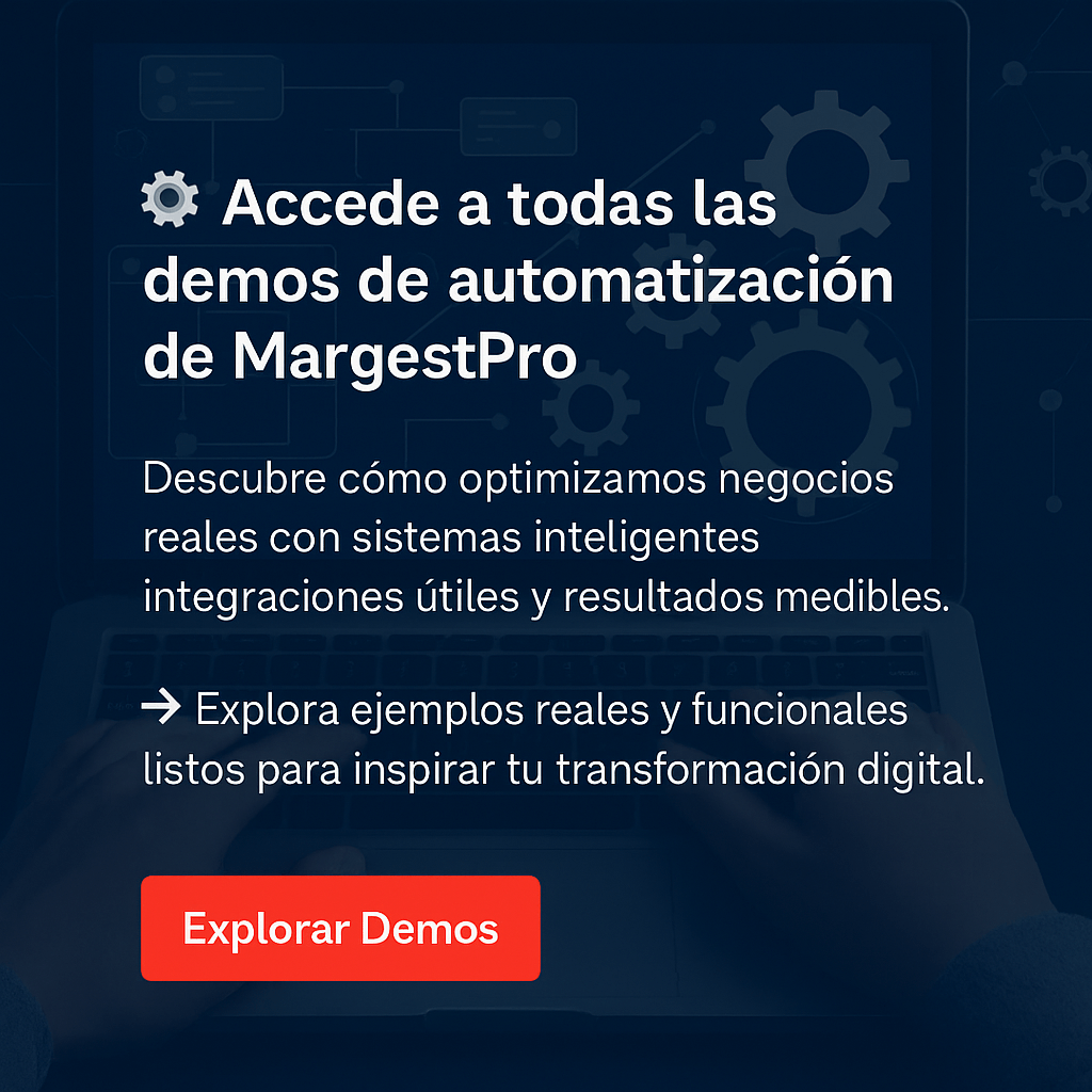 Accede-a-todas-las-demos-de-automatización-de-MargestPro Automatizamos con soluciones IA la hostelería | restaurantes | Fast food. Automatiza reservas, pedidos, delivery y WhatsApp. Más ventas, menos esfuerzo.